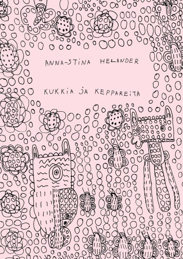 Anna-Stina Helander: Kukkia ja keppareita